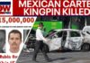 Cartel War Erupts Across Mexico After Military Kills CJNG Kingpin El Mencho In Major Raid