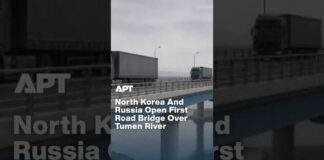 North Korea And Russia Open New Tumen River Road Bridge Amid Growing Strategic Partnership | APT